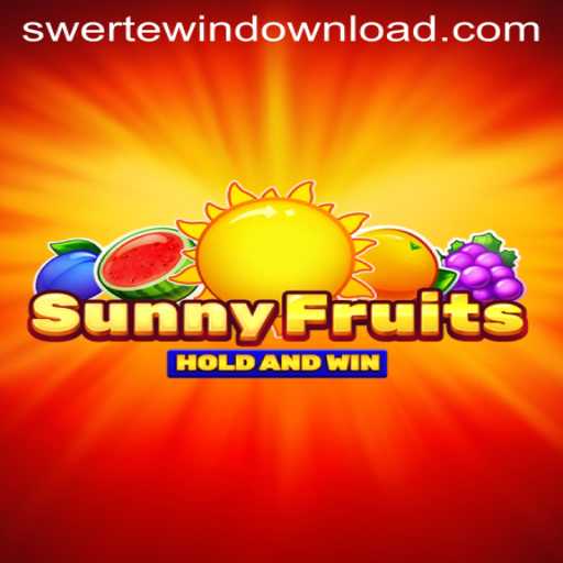 Discover the Excitement of SunnyFruits on SWERTE.WIN
